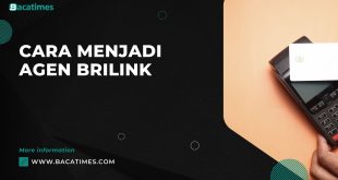 Cara Menjadi Agen BRILink