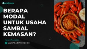 Berapa Modal untuk Usaha Sambal Kemasan?