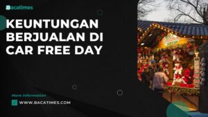 Keuntungan Berjualan di Car Free Day