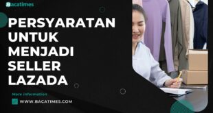 Persyaratan untuk Menjadi seller Lazada