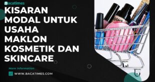 Kisaran Modal untuk Usaha Maklon Kosmetik dan Skincare