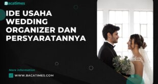 Ide Usaha Wedding Organizer dan Persyaratannya