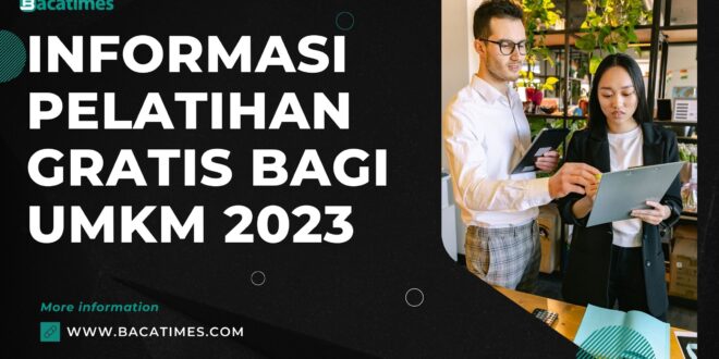 Informasi Pelatihan Gratis Bagi UMKM 2023