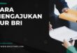 Cara Mengajukan KUR BRI