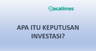 Apa itu Keputusan Investasi?