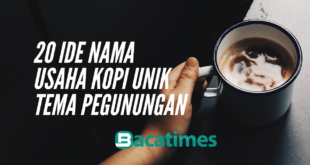 20 Ide Nama Usaha Kopi Unik Tema Pegunungan bacatimes.com