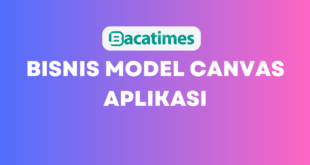 Bisnis Model Canvas Aplikasi www.bacatimes.com (1)