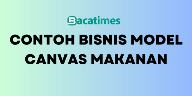 Contoh Bisnis Model Canvas Minuman www.bacatimes.com (1)