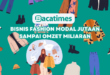 Bisnis Fashion Modal Jutaan Sampai Omzet Miliaran www.bacatimes.com