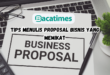 Tips Menulis Proposal Bisnis yang Memikat www.bacatimes.com