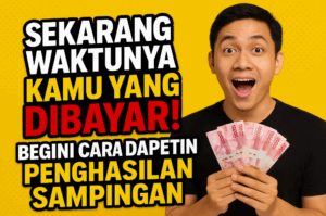 Sekarang Waktunya Kamu yang Dibayar Begini Cara Dapetin Penghasilan Sampingan bacatimes