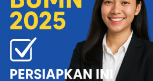 Syarat Masuk BUMN 2025 Persiapkan Ini Biar Nggak Gagal di Awal bacatimes.com 1