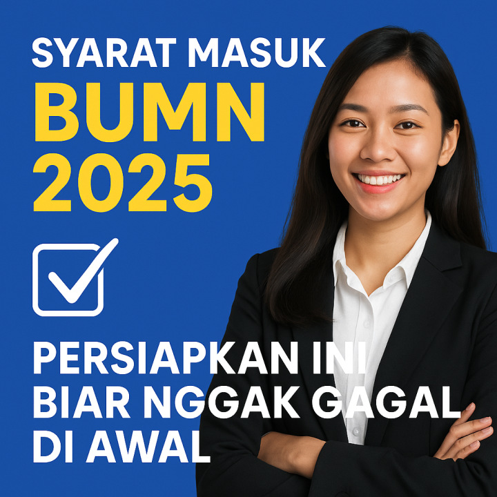 Syarat Masuk BUMN 2025 Persiapkan Ini Biar Nggak Gagal di Awal bacatimes.com 1